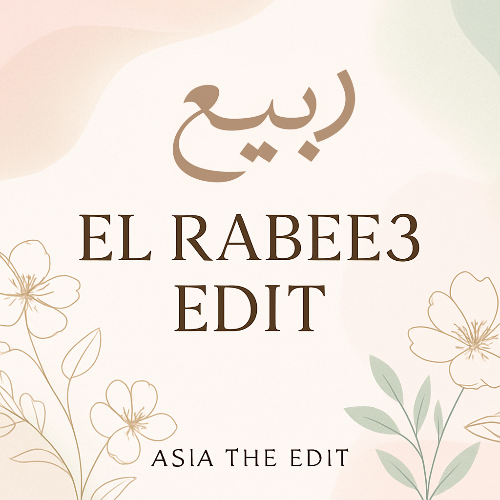 El Rabee3 | Spring Edit